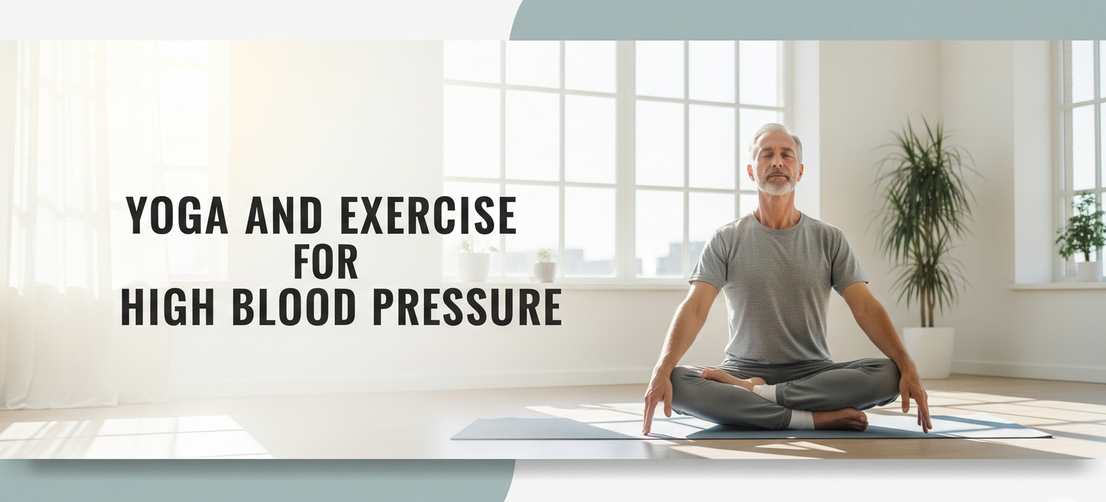 Yoga and Exercise for High Blood Pressure