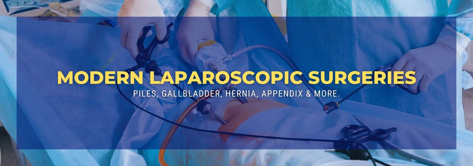 Modern Laparascopic Surgeries